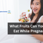 What Fruits Can You Not Eat While Pregnant?